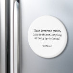 Aimant Créez votre propre devis<br><div class="desc">Créez votre propre aimant de devis personnalisé. Caractéristiques minimaliste typographie de machine à écrire.</div>