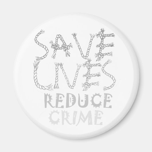 Aimant Créez votre propre vie sauvez réduisez la criminal (Devant)