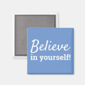Aimant Croire en soi Citation Inspirante de Motivation (Recto/Verso)
