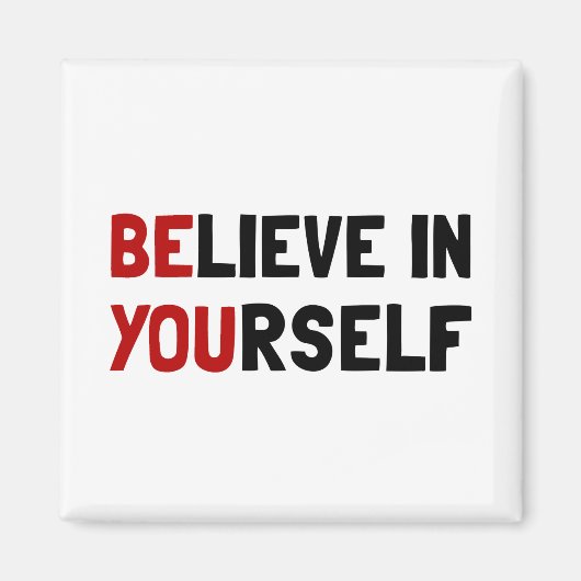 Aimant Crois En Toi-Même (Devant)