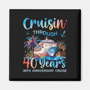 Aimant Croisière à travers 40 ans 40e Anniversaire Croisi