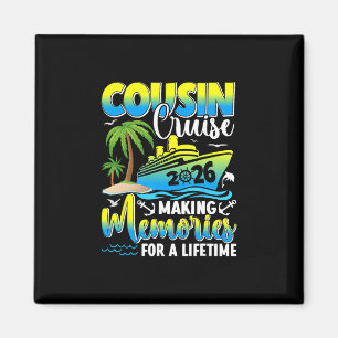 Aimant Croisière Cousin 2026 Créer des souvenirs pour tou