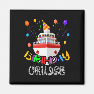 Aimant Croisière d'anniversaire Croisière Fête d'annivers