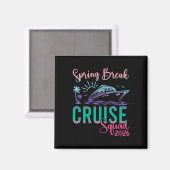 Aimant Croisière de Spring Break Squad 2026 Vacances de F (Recto/Verso)