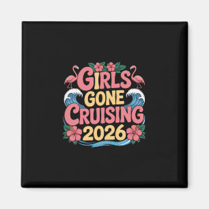 Aimant Croisière de vacances 2026 Girls Gone Cruising Tri