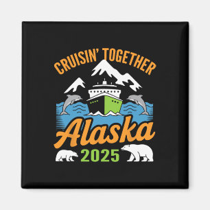 Aimant Croisière en Alaska 2025 En croisière ensemble Vac