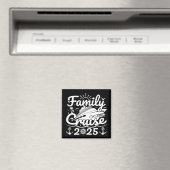 Aimant Croisière en famille 2025 Cool Funny Voyage en fam (In Situ (Lave-vaisselle))