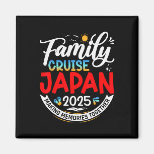 Aimant Croisière en famille Japon 2025 Vacances en famill