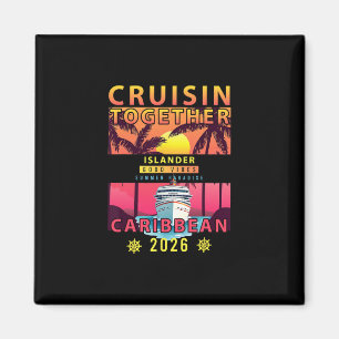 Aimant Croisière ensemble Caraïbes 2026 Ami Famille Caraï