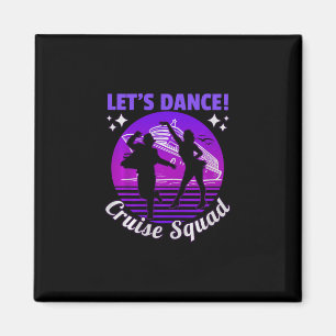 Aimant Croisière Let’s Dance Cruise Squad – Vacances Amus