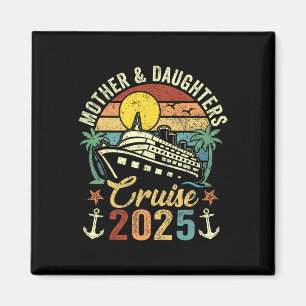 Aimant Croisière pour mères et filles 2025 Voyage en fami