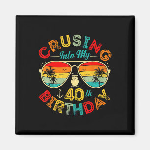 Aimant Croisière Pour Mon 40e Anniversaire Fête Sur Un Pa