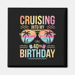 Aimant Croisière pour mon 40e anniversaire Vacances tropi