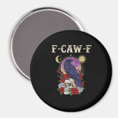 Aimant Crow F-Caw-F Funny Bird Moon Gothic Adult Humor Vi (Recto/Verso)