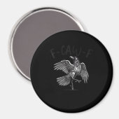 Aimant Crow, F-Caw-F Funny Bird Retro Graphic (Recto/Verso)