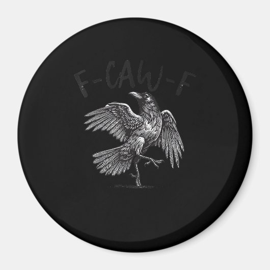 Aimant Crow, F-Caw-F Funny Bird Retro Graphic (Devant)