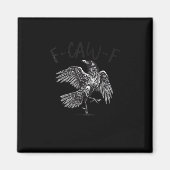 Aimant Crow, F-Caw-F Funny Bird Retro Graphic (Devant)