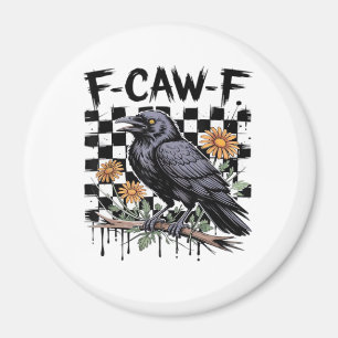 Aimant Crow Flowral, F-Caw-F Funny Bird FCAWF Moon Gothiq