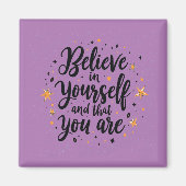 Aimant Croyez en vous-même Motivational Quote Design (Devant)