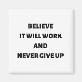 Aimant Croyez que ça marchera et n'abandonnera jamais (Devant)