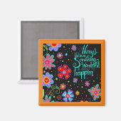 Aimant Croyez Toujours Quelque Chose De Merveilleux Flora (Recto/Verso)