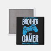 Aimant Crushing deux titres Brother et Gamer (Recto/Verso)
