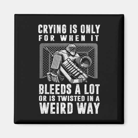 Aimant Crying Is Only For When It Bleeds A Lot Hockey Goa (Devant)