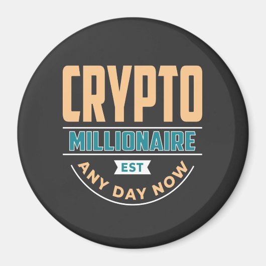 Aimant Crypto Millionaire - N'Importe Quel Jour (Devant)