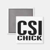 Aimant CSI Chick 1 (Recto/Verso)
