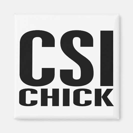 Aimant CSI Chick 1 (Devant)