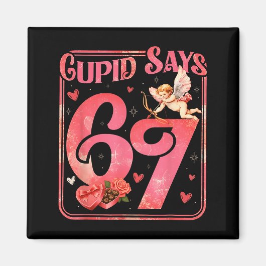 Aimant Cud dit 67 drôle de Saint-Valentin Six Sept Mème C (Devant)