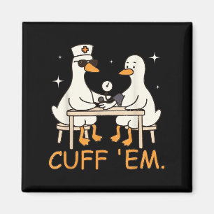 Aimant Cuff Em Goose Nurse Funny Silly Goose Er Nurse