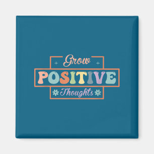Aimant Cultiver des pensées positives