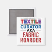 Aimant Curateur de textiles de couture alias Hoarder de t (Recto/Verso)