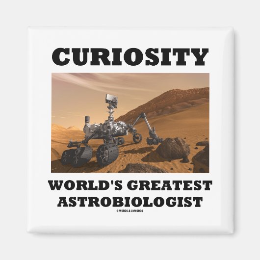 Aimant Curiosity Le plus grand astrobiologiste du monde ( (Devant)