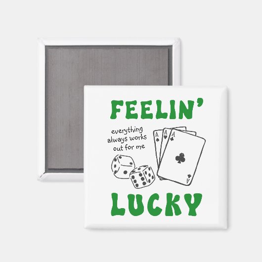 Aimant Custom Feelin' Lucky Postive Affirmation (Recto/Verso)