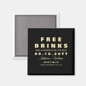 Aimant Custom Funny Boissons Gratuites Enregistrer La Dat (Recto/Verso)