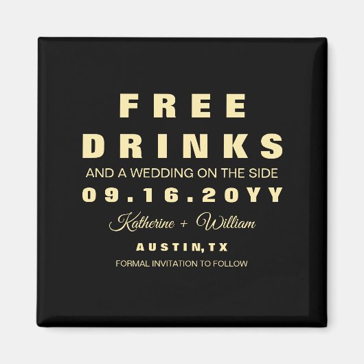 Aimant Custom Funny Boissons Gratuites Enregistrer La Dat (Devant)