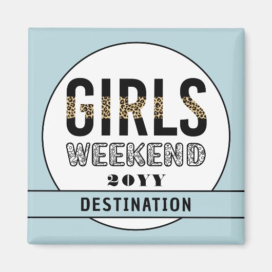 Aimant Custom Girls Week-end Girls Trip Vacances (Devant)