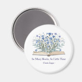 Aimant Custom Quote Blue Wildflowers Grow From Book (Recto/Verso)