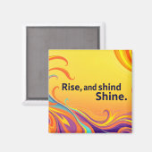 Aimant Custom Rise Shine Quote (Recto/Verso)