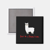 Aimant Cute And Funny Don't Be A Drama Llama (Recto/Verso)