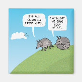 Aimant Cute and Funny Just Roll With It (Devant)