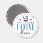 Aimant Cute Certified Canine Lover Samoyed (Recto/Verso)