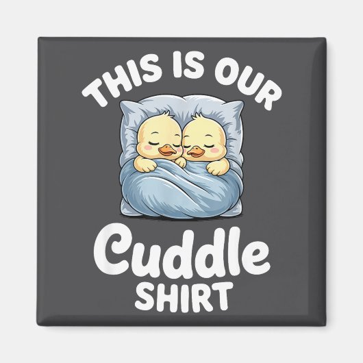 Aimant Cute Duck Couple Cozy This Is Our Cuddle  (Devant)