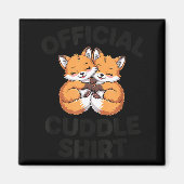 Aimant Cute Fox Snuggle Couple This Is My Cuddle  (Devant)