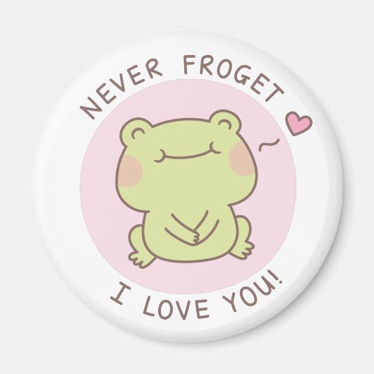 Aimant Cute Frog Pun Jamais Frogret Je T'Aime (Devant)