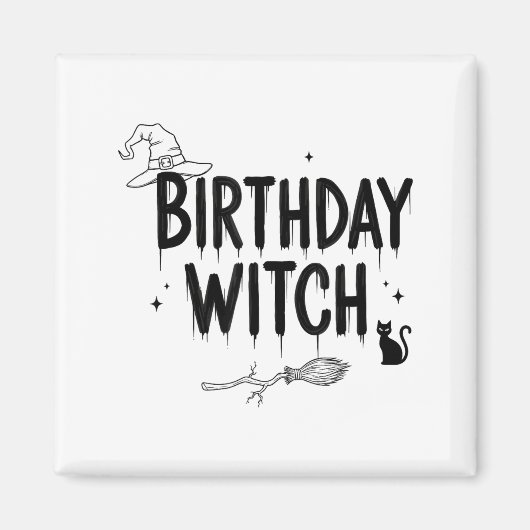 Aimant Cute Funny Witch Witchy Birthday Witches Happy Wom (Devant)
