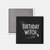 Aimant Cute Funny Witch Witchy Birthday Witches Happy Wom (Recto/Verso)