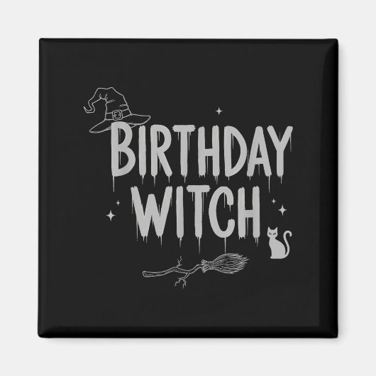 Aimant Cute Funny Witch Witchy Birthday Witches Happy Wom (Devant)